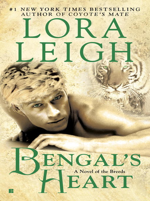 Title details for Bengal's Heart by Lora Leigh - Available